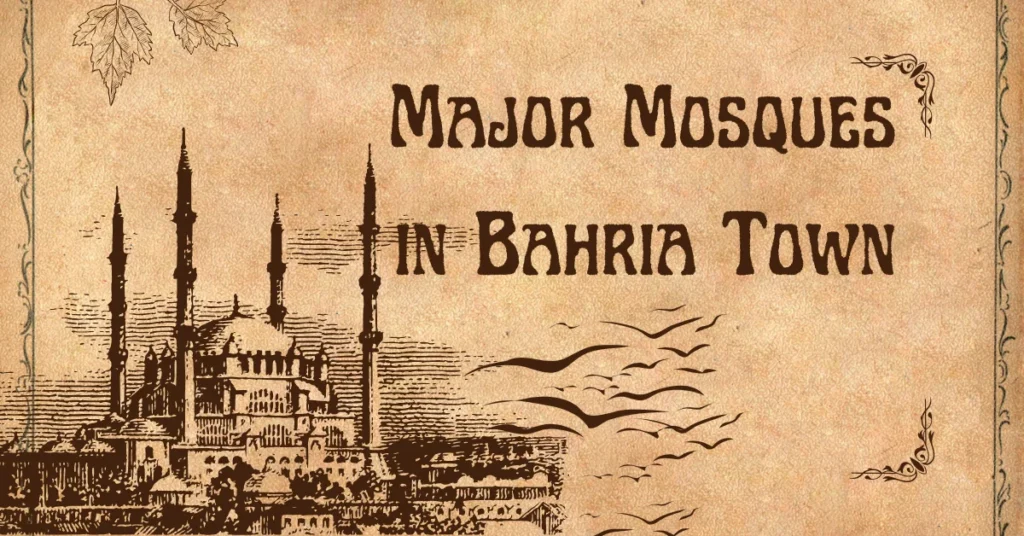 Major Mosques in Bahria Town